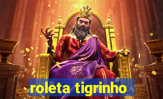 roleta tigrinho